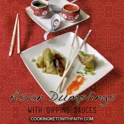 Asian Dumplings With Dipping Sauces