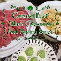 Instant Pot Corned Beef With Colcannon And Parsley Sauce